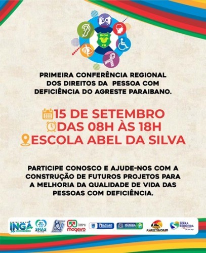 Ingá realiza a 1ª Conferência Regional dos Direitos da Pessoa com Deficiência nesta sexta (15), a partir das 8 h, no Abel da Silva